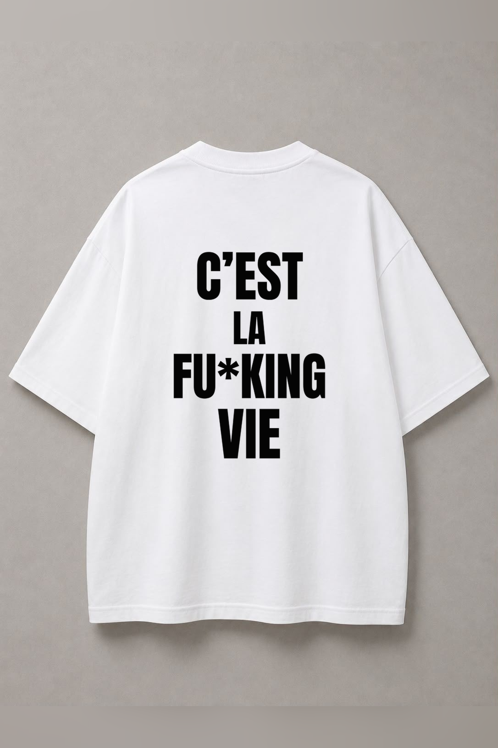 DSTRKT C’est La Fucking Vie Bold unisex oversize beyaz tişört