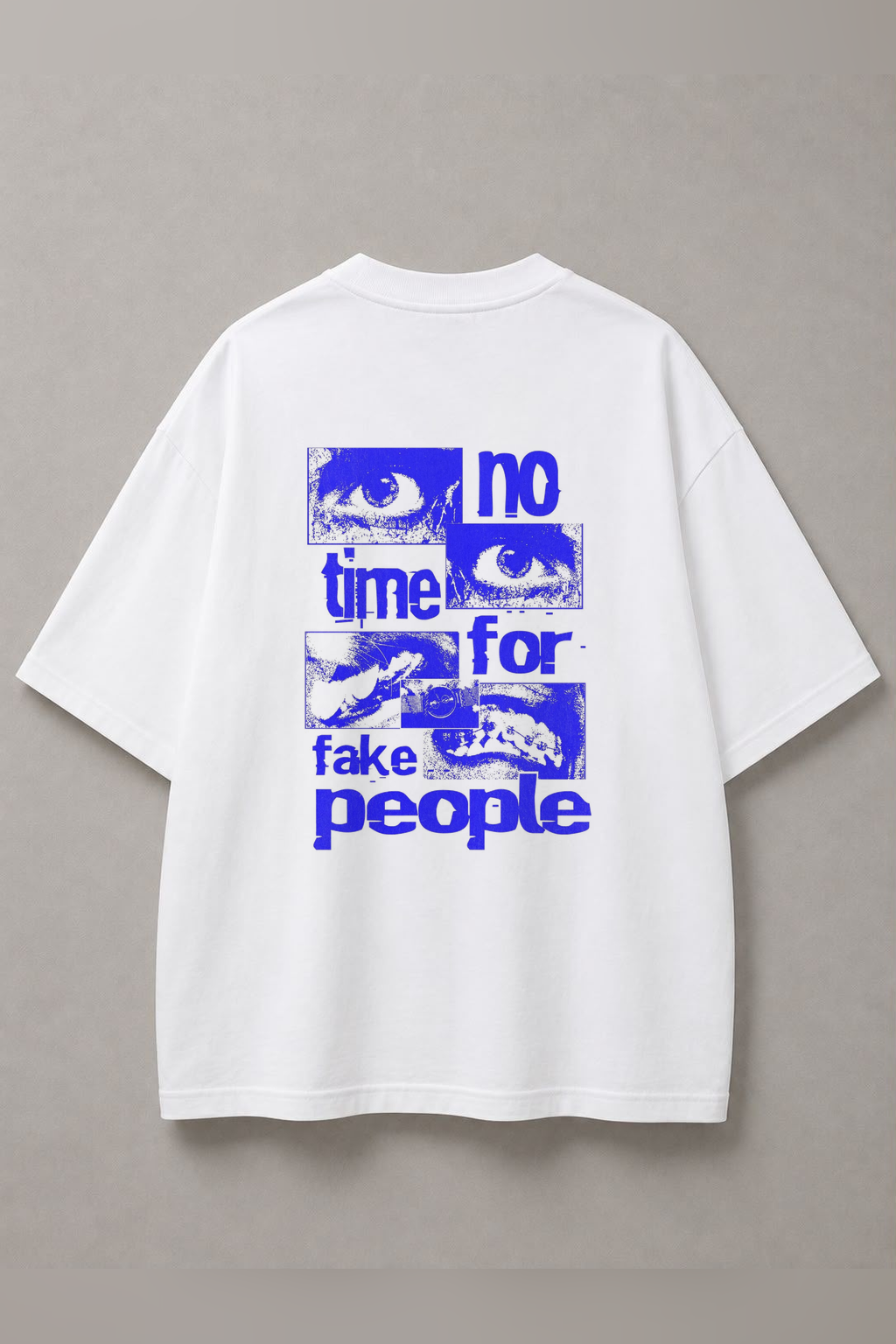 DSTRKT No Time For Fake People unisex oversize beyaz tişört