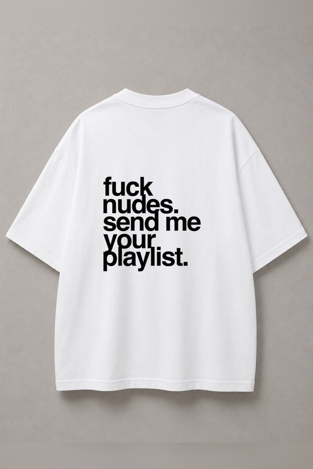 DSTRKT Send Me Your Playlist unisex oversize beyaz tişört