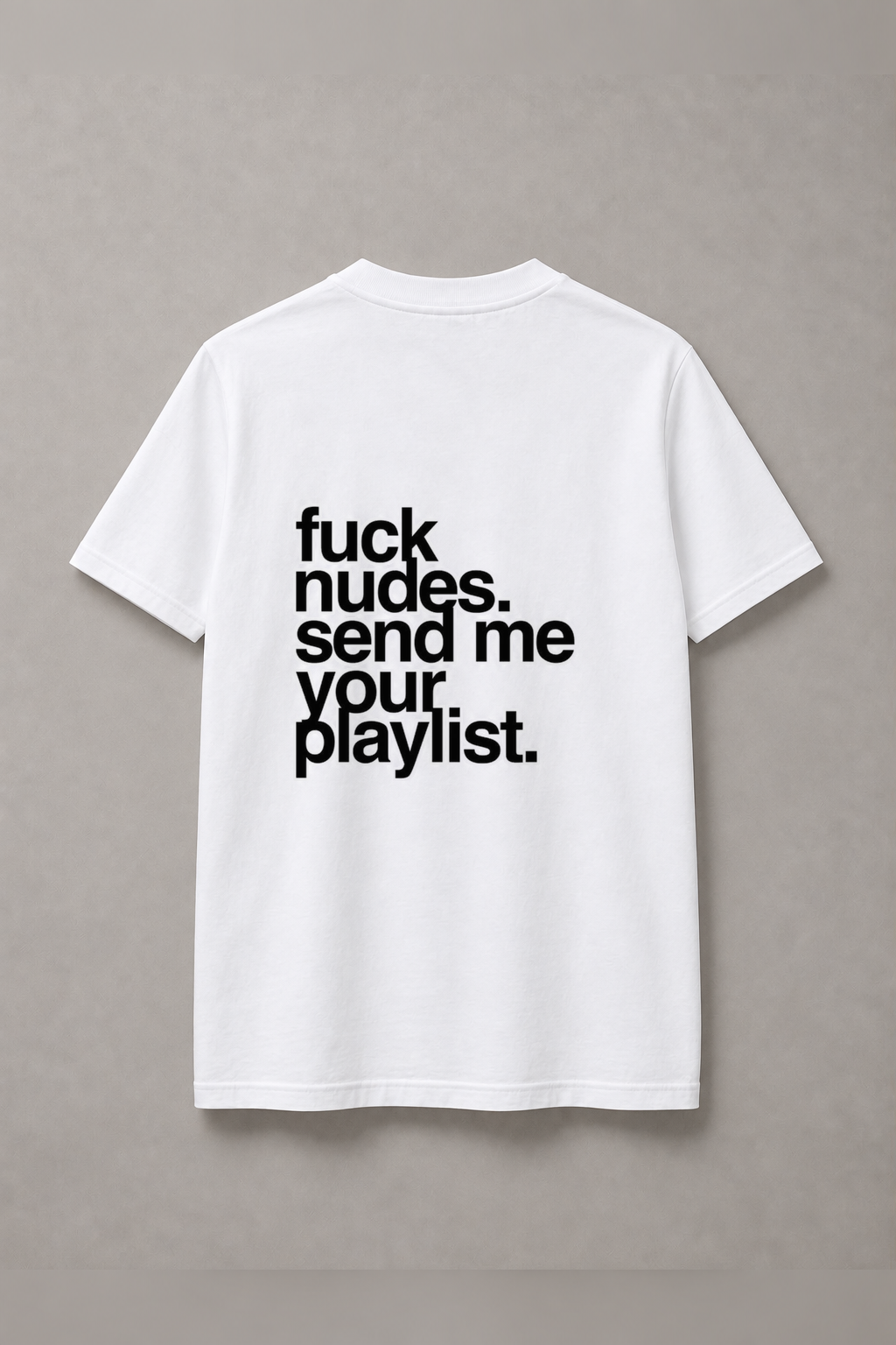 DSTRKT Send Me Your Playlist unisex basic beyaz tişört