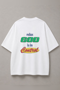 DSTRKT Relax God Is In Control unisex oversize beyaz tişört