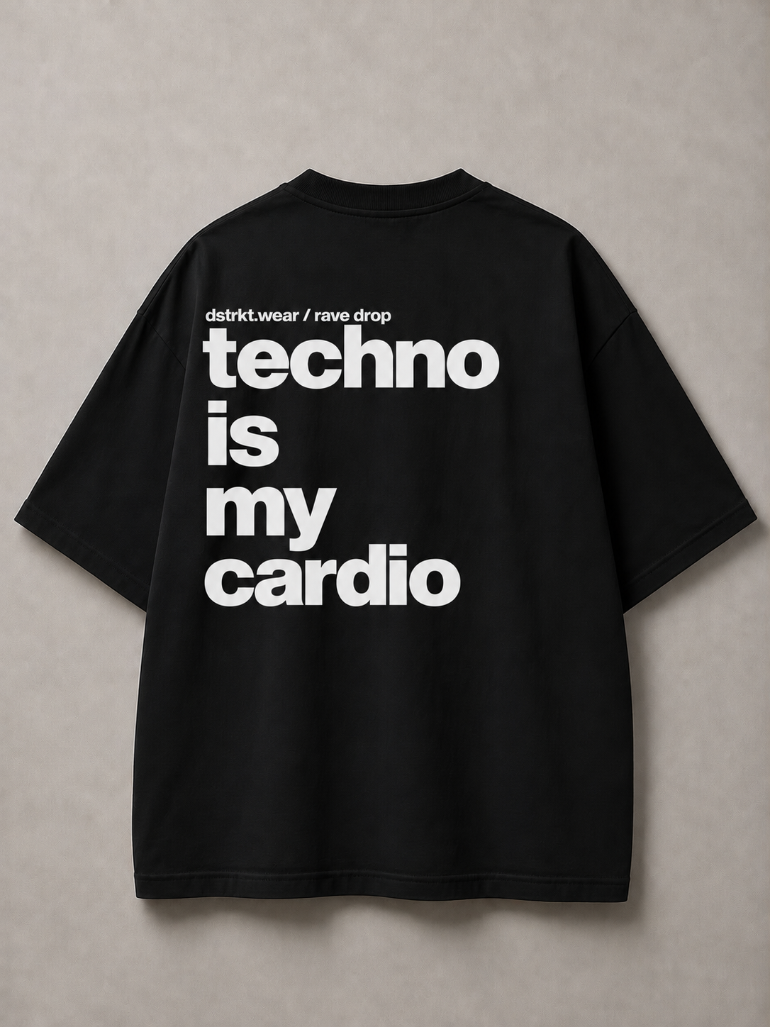DSTRKT Techno Is My Cardio Unisex Oversize Tişört
