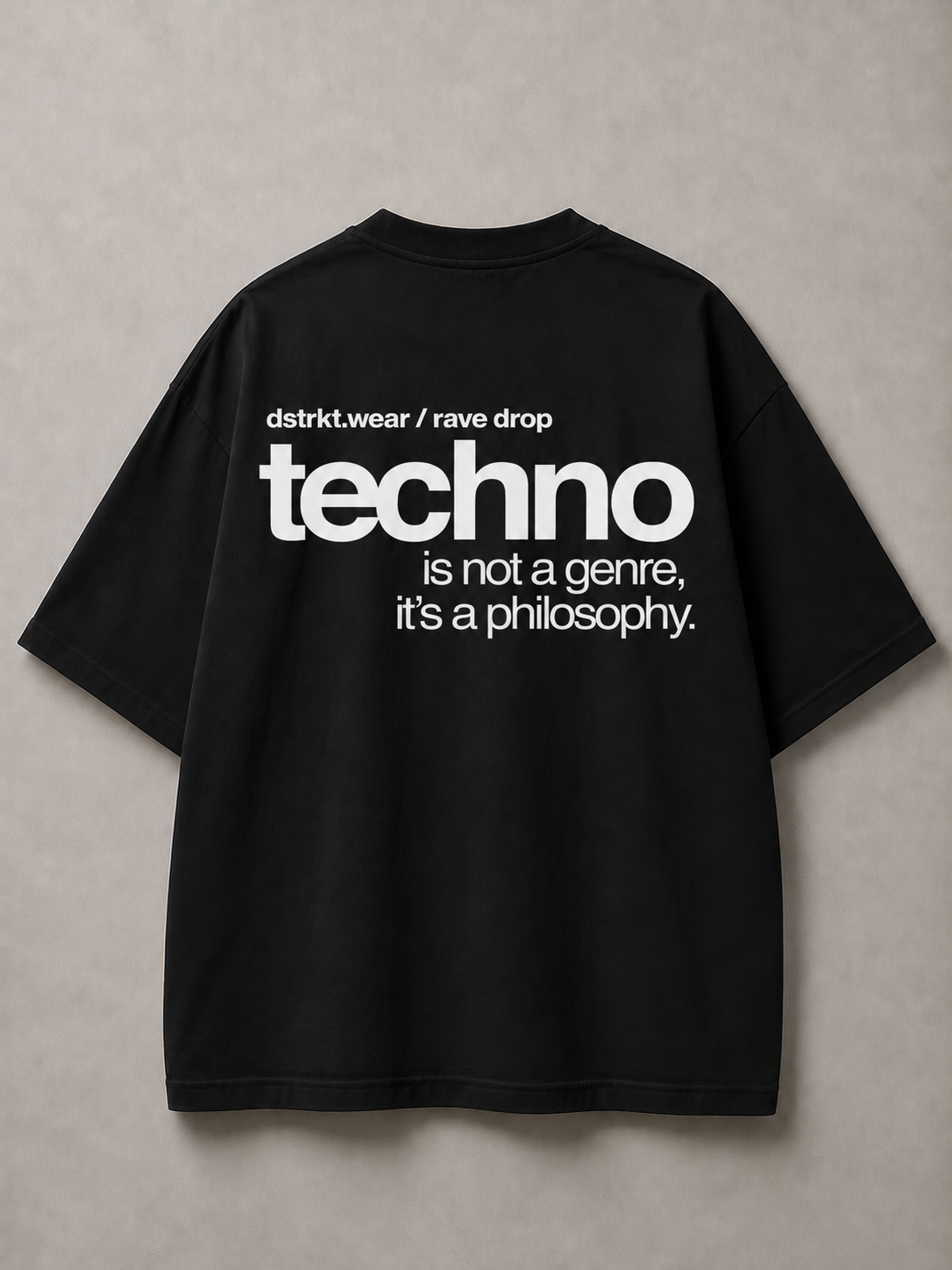 DSTRKT Techno Is Not a Genre Unisex Oversize Tişört