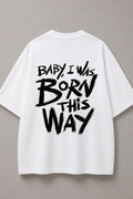 DSTRKT Born This Way unisex oversize beyaz tişört