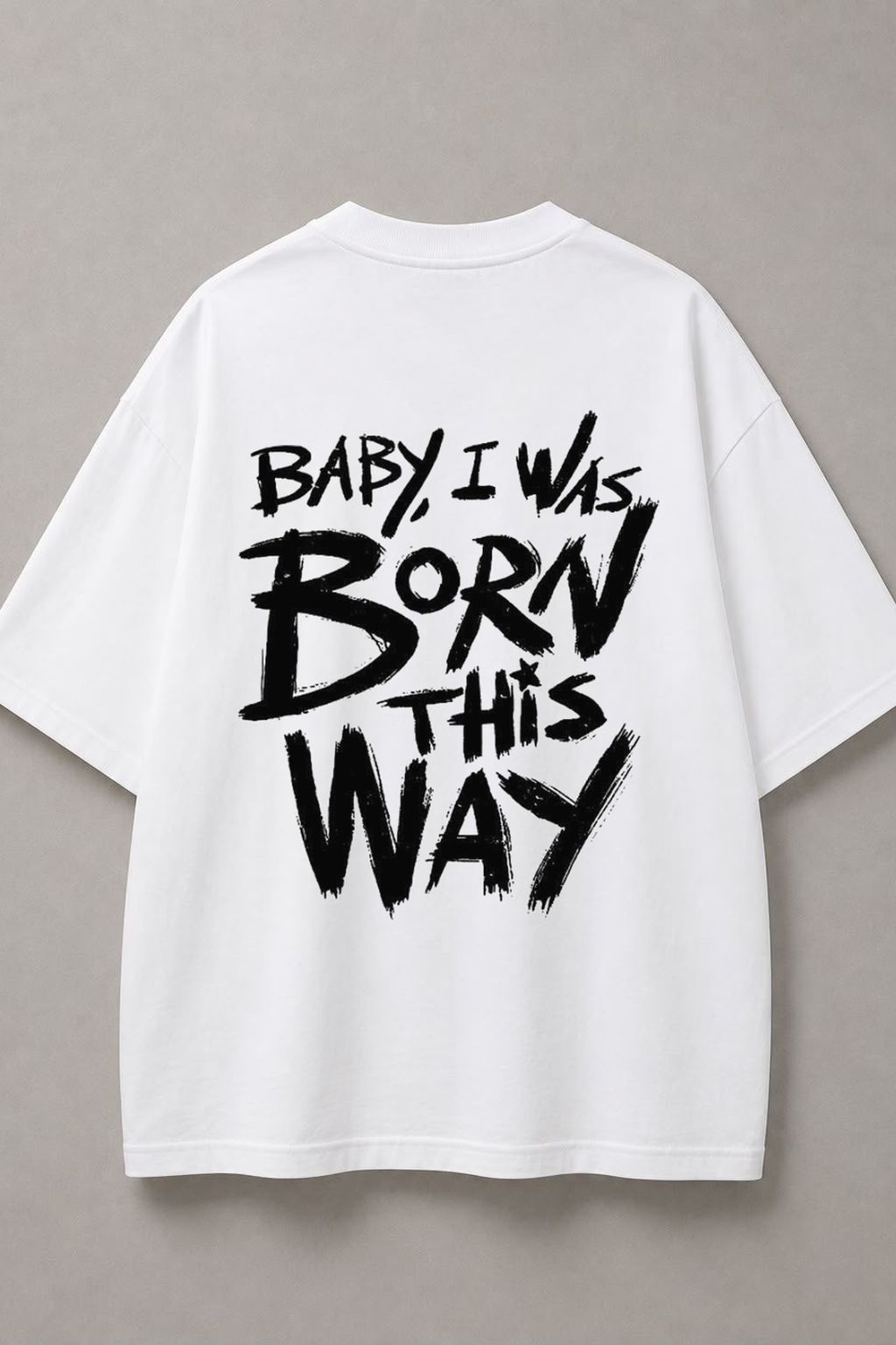 DSTRKT Born This Way unisex oversize beyaz tişört
