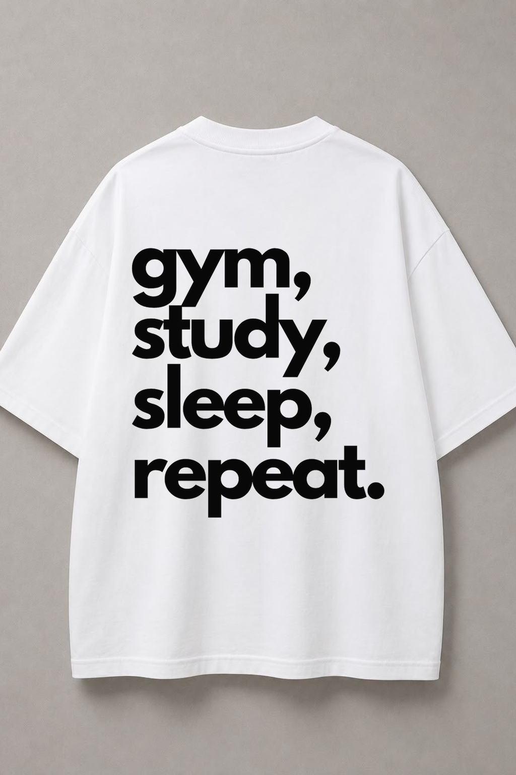 DSTRKT Gym Study Sleep Repeat unisex oversize beyaz tişört