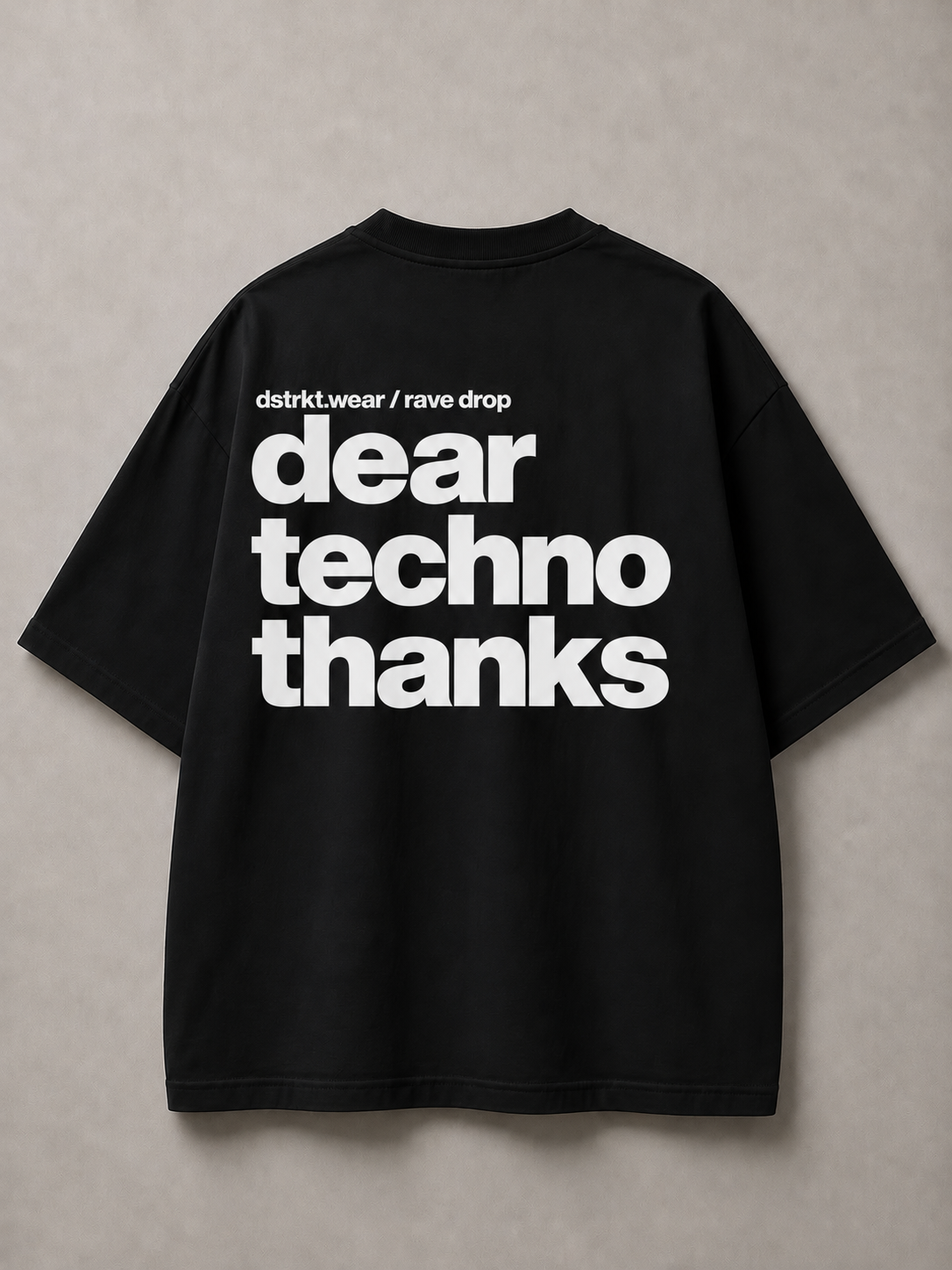 DSTRKT Dear Techno Thanks Unisex Oversize Tişört