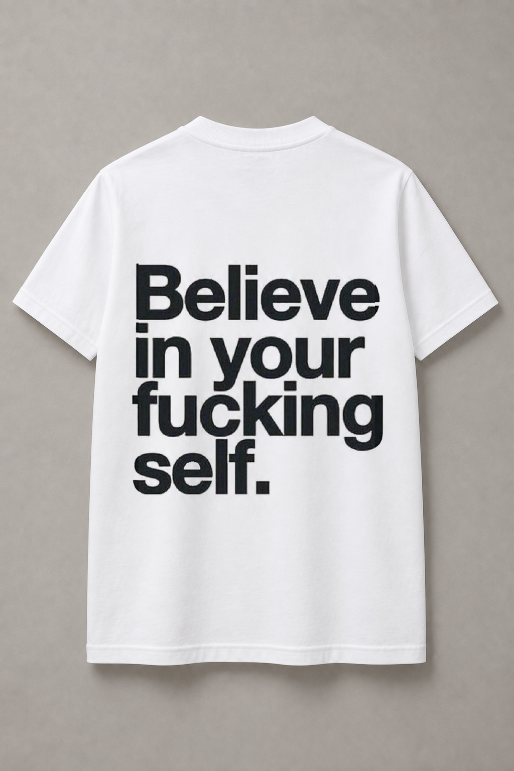 DSTRKT Believe in Yourself unisex basic beyaz tişört