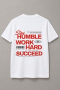 DSTRKT Stay Humble Work Hard Succeed unisex basic beyaz tişört