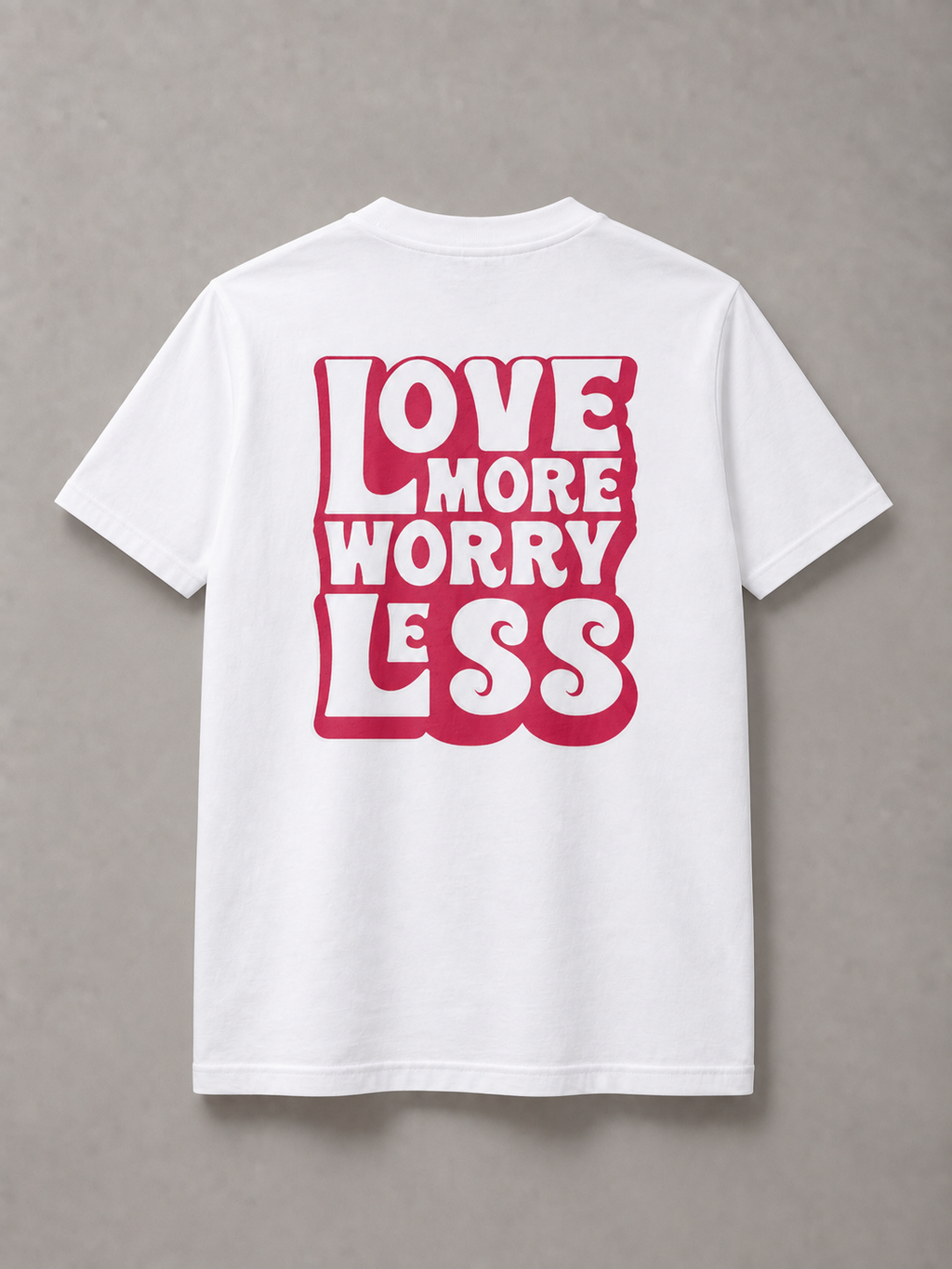 DSTRKT Love More Worry Less unisex basic beyaz tişört